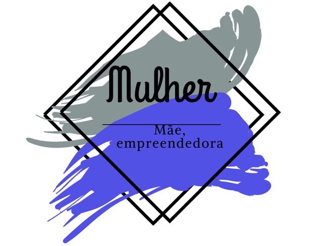 Blog Mulher, Mãe Empreendedora
